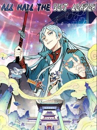 All Hail The Sect Leader - Manga webtoon kapak
