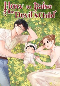 How to Raise a Demon King’s Child