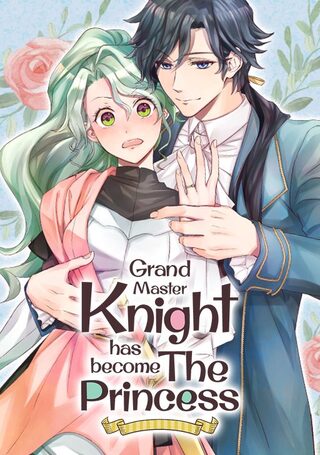 Grand Master Knight Has   Become the Princess - Tarih webtoon kapak
