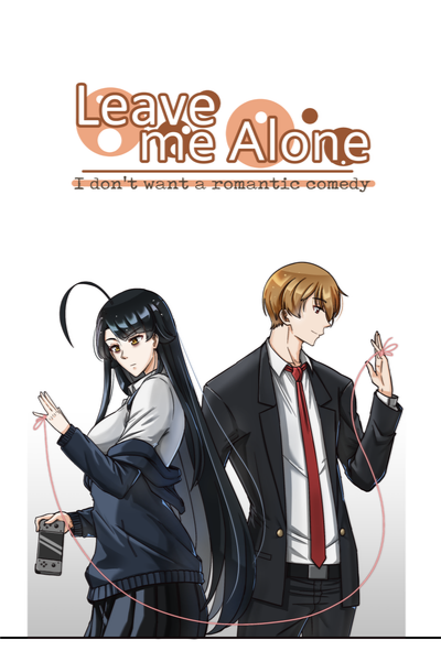 Leave me alone, I don't want romantic comedy 