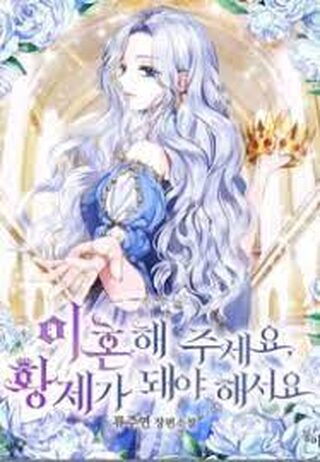 I Want To Become The Emperor, So I Need A Divorce - Dram webtoon kapak