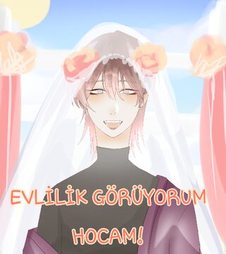 EVLİLİK GÖRÜYORUM HOCAM! - Komedi webtoon kapak