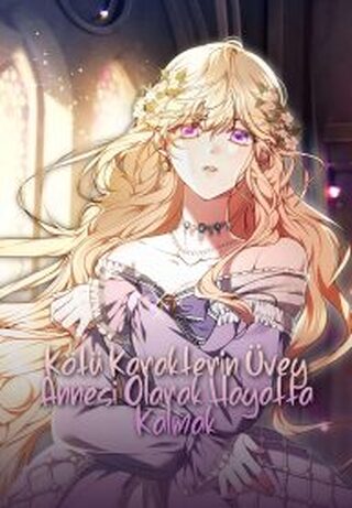 It’s So Easy to Avoid Dead By Being A Stepmother - Shoujo webtoon kapak