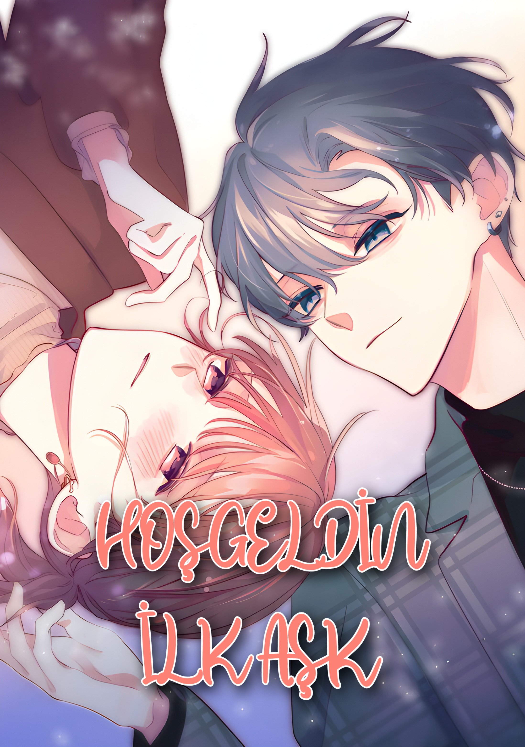 Hoşgeldin, İlk Aşk