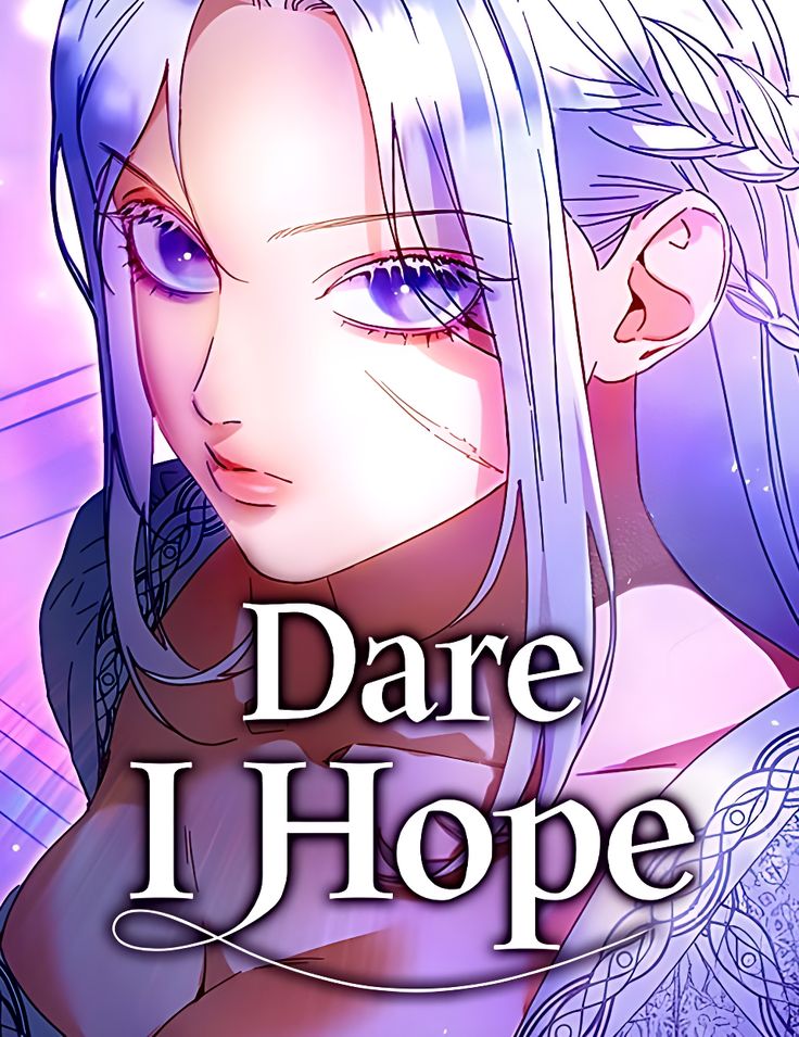 Dare I Hope