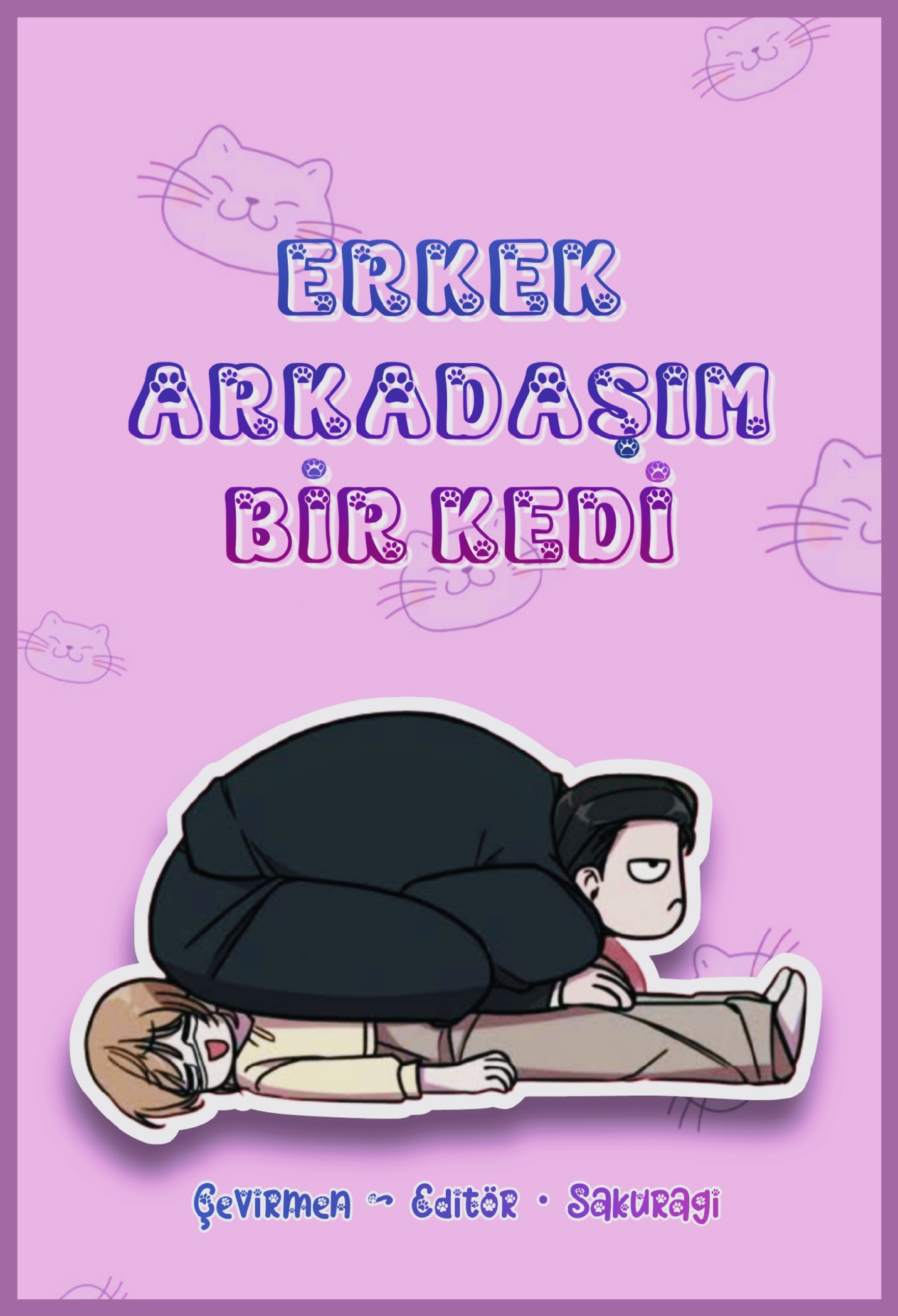 Erkek Arkadaşım Bir Kedi