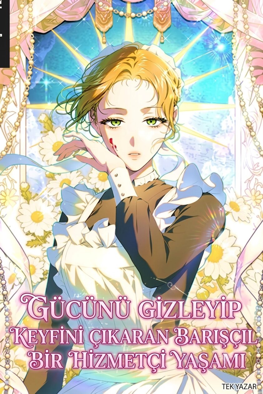 The Peaceful Life Of A Maid Who Hides Her Power And Enjoys It türkçe webtoon oku - kapak