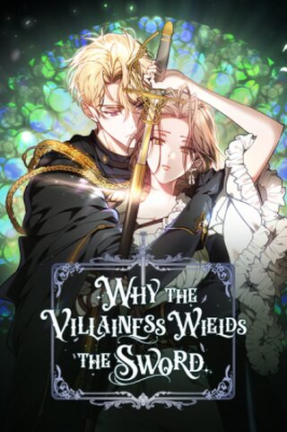 The Reason Why the Villainess Picked up a Sword Türkçe Webtoon Oku