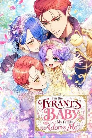 I’m The Tyrant Family’s Beloved Baby