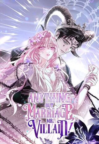 Anything but Marriage, Mr. Villain! Türkçe Webtoon Oku